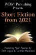 WDM Presents: Short Fiction from 2021... - Bild 1