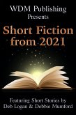 WDM Presents: Short Fiction from 2021 (eBook, ePUB)