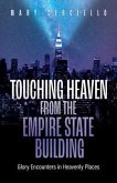 Touching Heaven from the Empire State Building (eBook, ePUB)