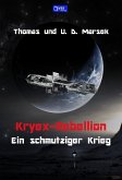 Kryex-Rebellion - Ein schmutziger Krieg (eBook, PDF)
