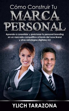 Cover Cómo Construir Tu Marca Personal (Reingeniería y Reprogramación Mental, #7) (eBook, ePUB)