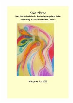 Selbstliebe - Atzl - Reiki Lehrerin, Margarita