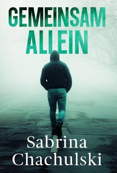 Gemeinsam allein (eBook, ePUB) - Chachulski, Sabrina