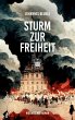 Sturm zur Freiheit - Bild 1
