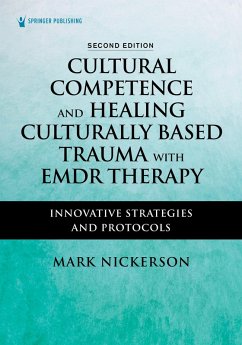 Cover Cultural Competence and Healing Culturally Based Trauma with EMDR Therapy (eBook, ePUB)