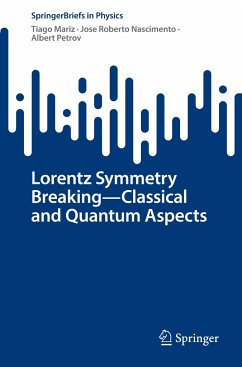 Lorentz Symmetry Breaking¿Classical and Quantum Aspects - Mariz, Tiago;Nascimento, Jose Roberto;Petrov, Albert