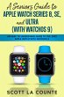 A Seniors Guide to Apple Watch Series... - Bild 1
