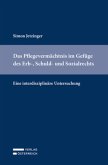 Das Pflegevermächtnis im Gefüge des Erb-, Schuld- und Sozialrechts