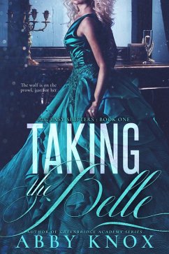 Taking the Belle (Big Easy Shifters, #1) (eBook, ePUB) - Knox, Abby