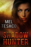 Shadow Hunter (eBook, ePUB) Shadow Hunter (eBook, ePUB)
