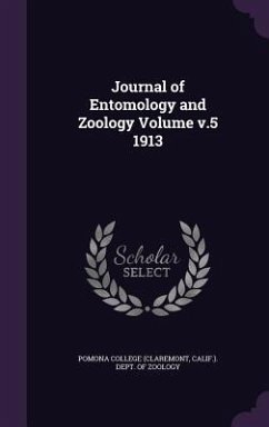 Journal of Entomology and Zoology Volume v.5 1913