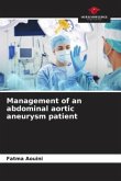 Management of an abdominal aortic aneurysm patient