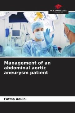 Management of an abdominal aortic aneurysm patient - AOUINI, Fatma