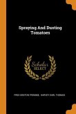 Spraying And Dusting Tomatoes