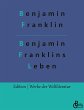 Benjamin Franklins Leben - Bild 1