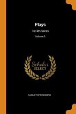 Plays: 1st-4th Series; Volume 2