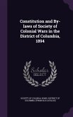 Constitution and By-laws of Society of Colonial Wars in the District of Columbia, 1894