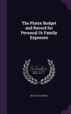 The Platex Budget and Record for Personal Or Family Expenses