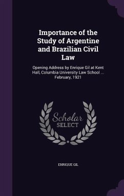 Importance of the Study of Argentine and Brazilian Civil Law - Gil, Enrique