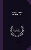 The Oak [serial] Volume 1941