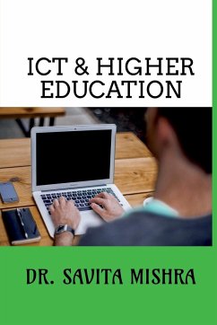 ICT & HIGHER EDUCATION - Mishra, Savita