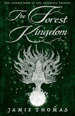 The Forest Kingdom - Thomas, Jamie