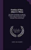 ORATION OF HON ALBERT S WHITE