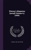 Watson's Magazine [serial] Volume 4,1 (1906)