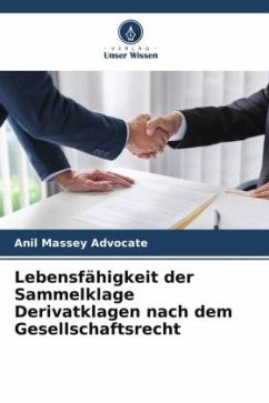 Lebensfähigkeit der Sammelklage Derivatklagen nach dem Gesellschaftsrecht - Advocate, Anil Massey