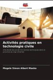Activités pratiques en technologie civile
