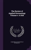 The Review of Applied Entomology Volume v. 6 1918