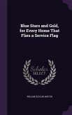 Blue Stars and Gold, for Every Home That Flies a Service Flag