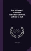 Fort McDowell Monument Dedicatory Services, October 5, 1916