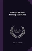History of Barton Landing an Address