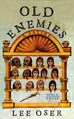Old Enemies: A Satire (eBook, ePUB) - Oser, Lee
