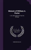 Memoir of William A. Porter