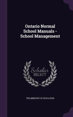 Ontario Normal School Manuals - School Management