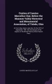 Oration of Cassius Marcellus Clay, Before the Maumee Valley Historical and Monumental Association, of Toledo, Ohio