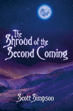The Shroud of the Second Coming - Second Edition - Scott Simpson