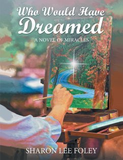 Who Would Have Dreamed - Sharon Lee Foley