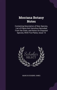 Montana Botany Notes - Jones, Marcus Eugene