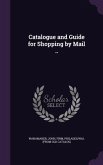 Catalogue and Guide for Shopping by Mail ..