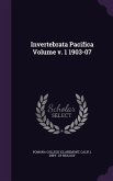 Invertebrata Pacifica Volume v. 1 1903-07