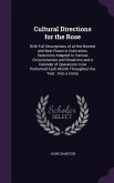 Cultural Directions for the Rose