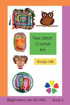 Two Stitch Crochet Art - Hill, Roslyn