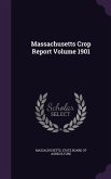 Massachusetts Crop Report Volume 1901