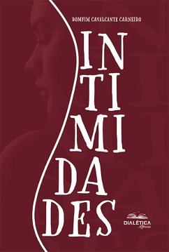 Intimidades (eBook, ePUB) - Carneiro, Bomfim Cavalcante