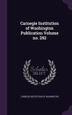 Carnegie Institution of Washington Publication Volume no. 292