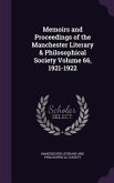 Memoirs and Proceedings of the Manchester Literary & Philosophical Society Volume 66, 1921-1922