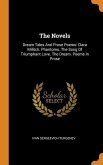 The Novels: Dream Tales And Prose Poems: Clara Militch. Phantoms. The Song Of Triumphant Love. The Dream. Poems In Prose